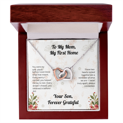 Interlocking Hearts - To My Mom, My First Home, from Son 4