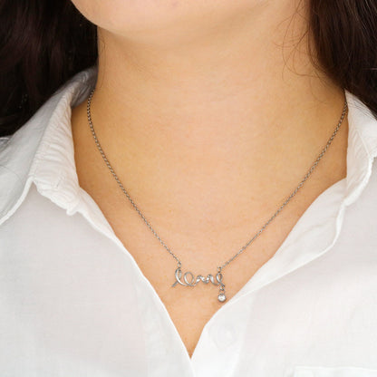Scripted Love Necklace - to Mom from Son