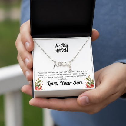 Scripted Love Necklace - to Mom from Son
