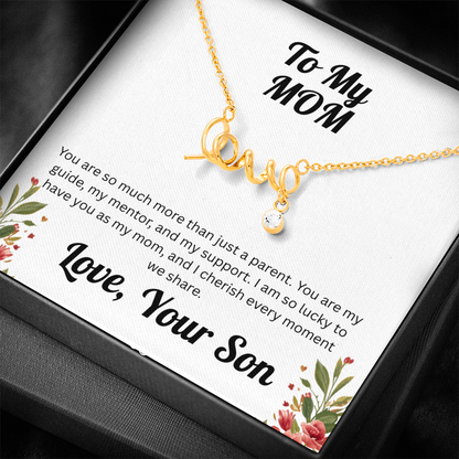 Scripted Love Necklace - to Mom from Son
