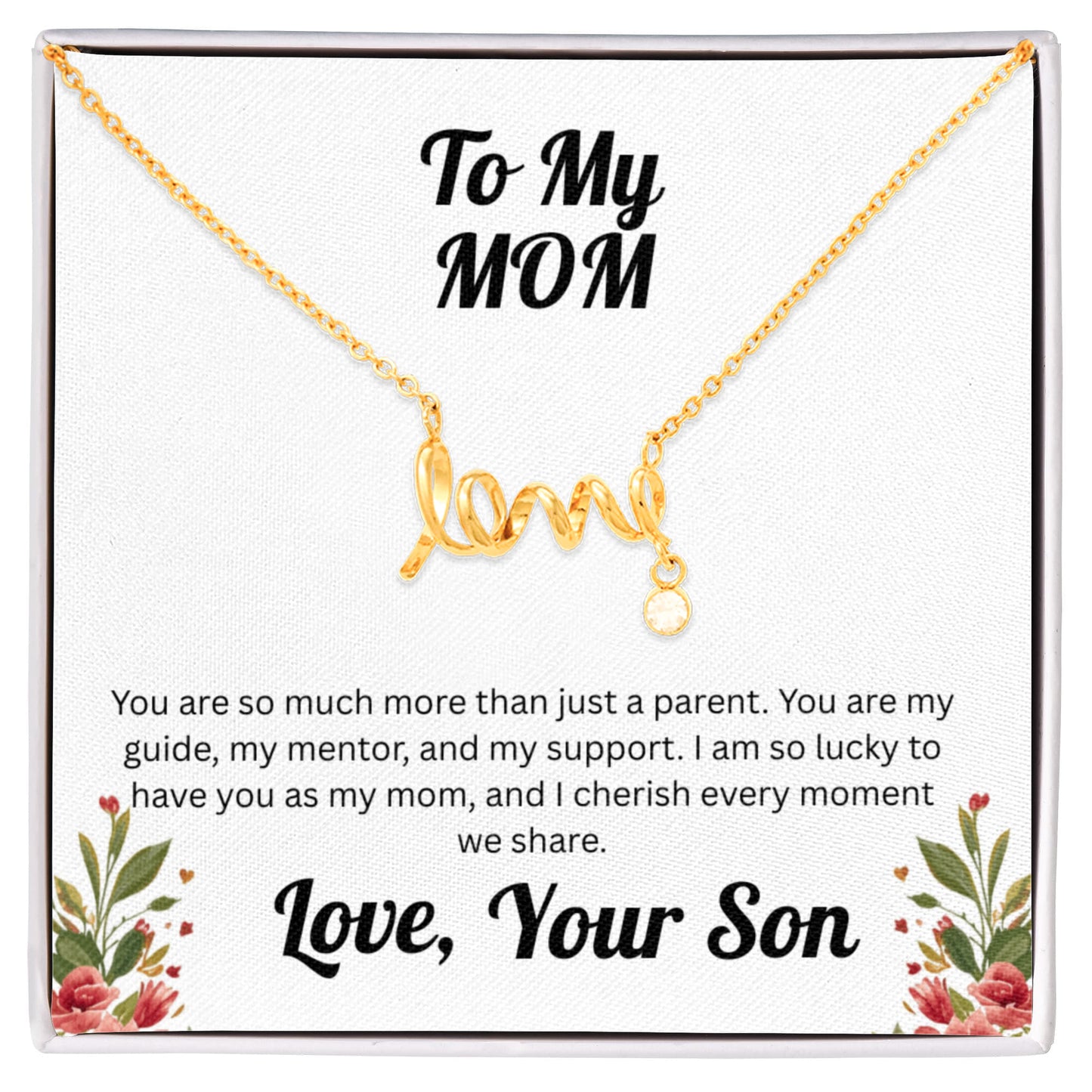 Scripted Love Necklace - to Mom from Son